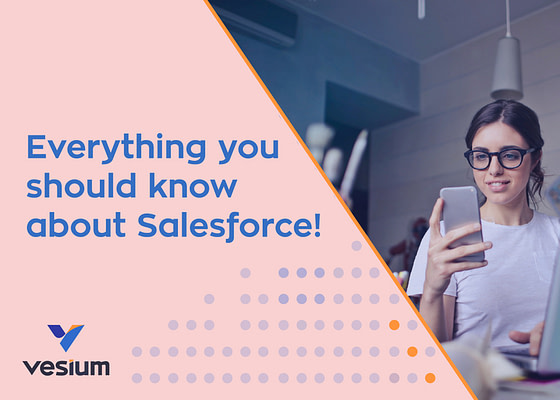 Everything you should know about Salesforce.
